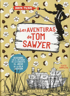 LAS AVENTURAS DE TOM SAWYER (GRIBAUDO)