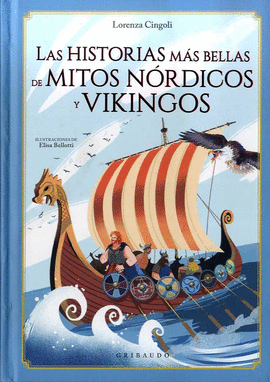 HISTORIAS MS BELLAS DE MITOS NRDICOS Y VIKINGOS, LAS