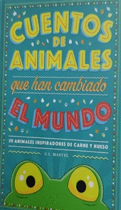 CUENTOS DE ANIMALES QUE HAN CAMBIADO EL MUNDO