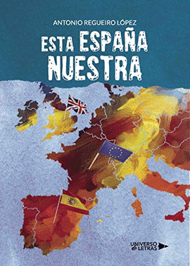 ESTA ESPA�A NUESTRA