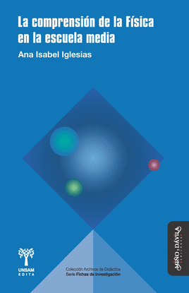 LA COMPRENSI�N DE LA F�SICA EN LA ESCUELA MEDIA