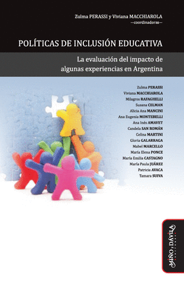 POL�TICAS DE INCLUSI�N EDUCATIVA. LA EVALUACI�N DEL IMPACTO DE ALGUNAS EXPERIENC