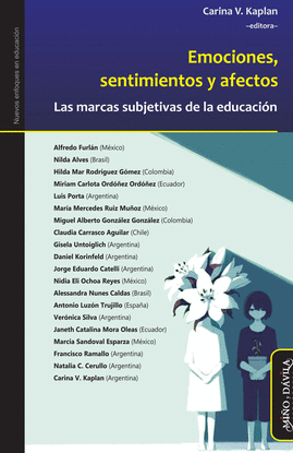 EMOCIONES, SENTIMIENTOS Y AFECTOS. LAS MARCAS SUBJETIVAS DE LA EDUCACIN