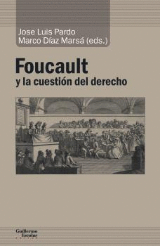 FOUCAULT Y LA CUESTI�N DEL DERECHO