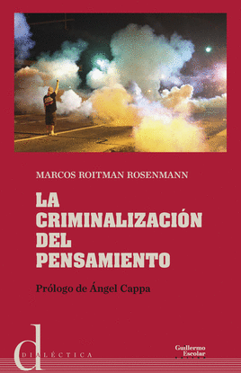 LA CRIMINALIZACI�N DEL PENSAMIENTO