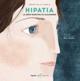 HIPATIA. LA GRAN MAESTRA DE ALEJANDRA