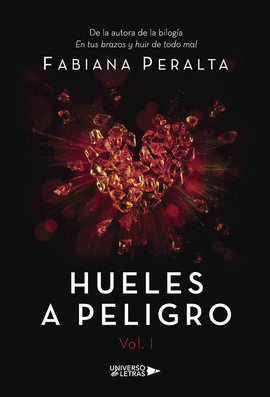 HUELES A PELIGRO VOL. 1