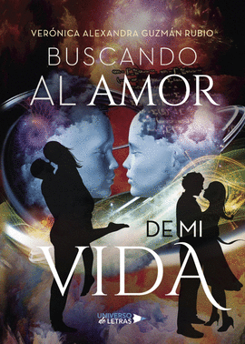 BUSCANDO AL AMOR DE MI VIDA