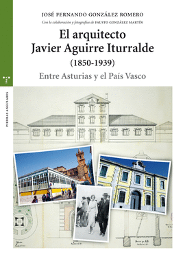 EL ARQUITECTO JAVIER AGUIRRE ITURRALDE