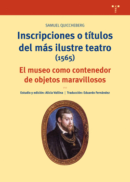INSCRIPCIONES O TTULOS DEL MS ILUSTRE TEATRO (1565)