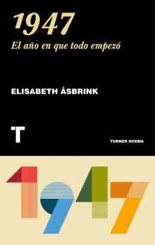 1947 EL A�O EN QUE TODO EMPEZO