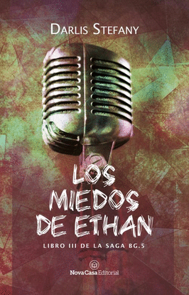 LOS MIEDOS  DE ETHAN