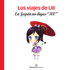 LOS VIAJES DE LILI. EN JAP�N NO DIGAS 