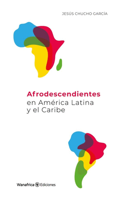 AFRODESCENDIENTES EN AM�RICA LAT�NA