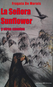 LA SE�ORA SUNFLOWER Y OTROS CUENTOS
