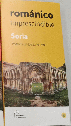 SORIA ROMNICO IMPRESCINDIBLE