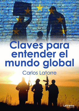 CLAVES PARA ENTENDER EL MUNDO GLOBAL