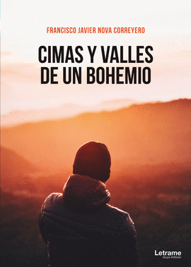 CIMAS Y VALLES DE UN BOHEMIO