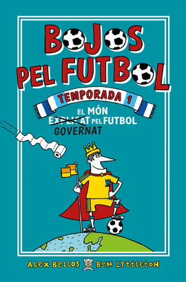 BOJOS PEL FUTBOL. TEMPORADA 1