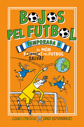 BOJOS PEL FUTBOL. TEMPORADA 2