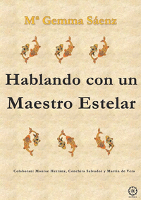 HABLANDO CON UN MAESTRO ESTELAR