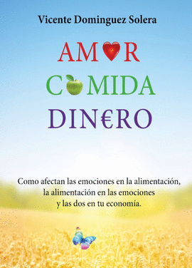 AMOR, COMIDA, DINERO