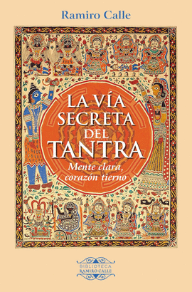 LA VA SECRETA DEL TANTRA