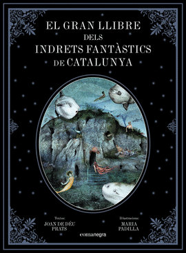 EL GRAN LLIBRE DELS INDRETS FANT�STICS DE CATALUNYA