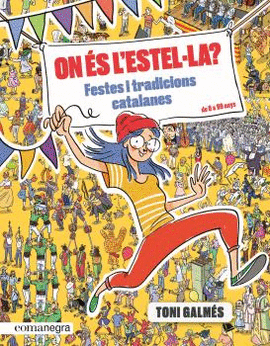 ON S L' ESTELLA? FESTES I TRADICIONS CATALANES