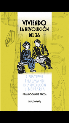 VIVIENDO LA REVOLUCIN. CLARA Y PAVEL THALM