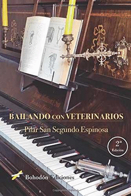 BAILANDO CON VETERINARIOS (2� EDICI�N)