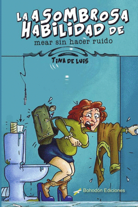 LA ASOMBROSA HABILIDAD DE MEAR SIN HACER RUIDO