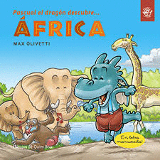 PASCUAL EL DRAGON DESCUBRE... AFRICA