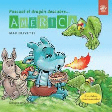 PASCUAL EL DRAGON DESCUBRE... AMERICA
