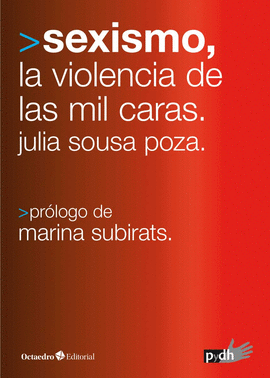 SEXISMO, LAS MIL CARAS DE LA VIOLENCIA