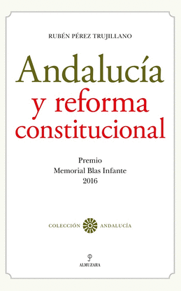 ANDALUCA Y REFORMA CONSTITUCIONAL