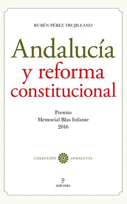 ANDALUC�A Y REFORMA CONSTITUCIONAL