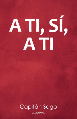 A TI, S�, A TI
