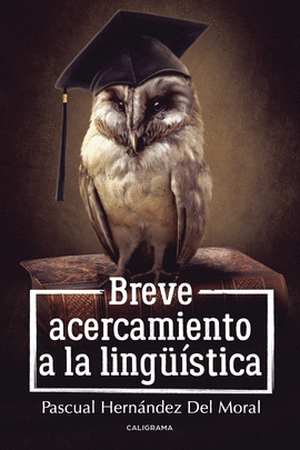 BREVE ACERCAMIENTO A LA LING��STICA
