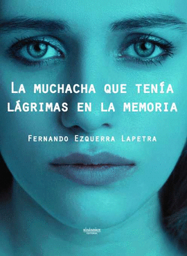 LA MUCHACHA QUE TENA LGRIMAS EN LA MEMORIA