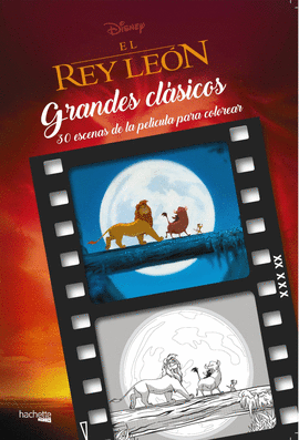 GRANDES CL�SICOS DISNEY PARA COLOREAR-EL REY LE�N