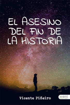 EL ASESINO DEL FIN DE LA HISTORIA