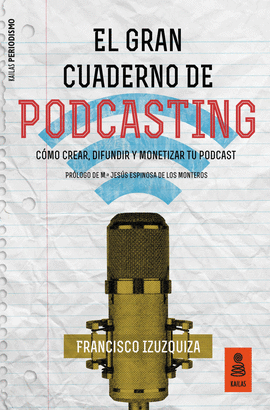 EL GRAN LIBRO DE PODCASTING