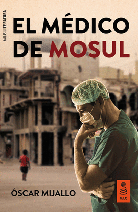 EL M�DICO DE MOSUL