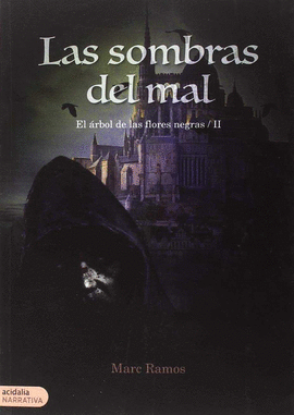 LAS SOMBRAS DEL MAL