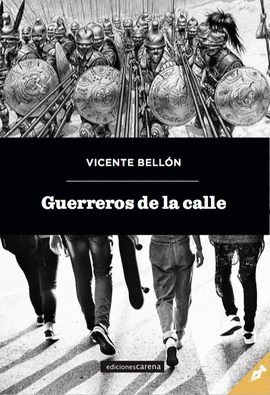 GUERREROS DE LA CALLE