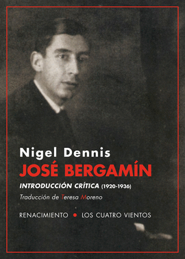 JOS� BERGAM�N. INTRODUCCI�N CR�TICA (1920-1936)