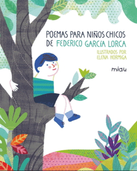 POEMAS PARA NIOS CHICOS DE FEDERICO GARCIA LORCA