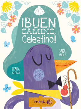 BUEN CAMINO CELESTINO. CAMINO SANTIAGO INFANTIL