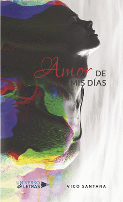 AMOR DE MIS D�AS